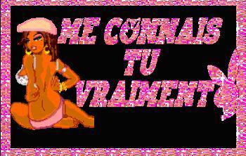 me connais tu vrément !!